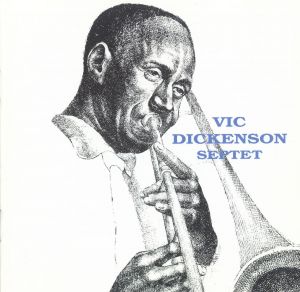 Vic Dickenson Septet CD reissue
