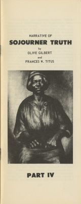 Narrative of Sojourner Truth PART IV
